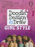 Doodle Design & Draw GIRL STYLE: Design Your Room and Clothes