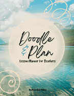 Doodle & Plan: Lesson Planner for Teachers