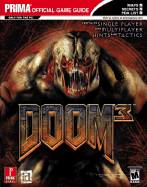 Doom 3: Prima Official Game Guide - Prima Temp Authors, and Stratton, Bryan, and Prima Games