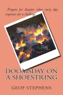 Doomsday on a Shoestring