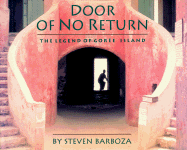 Door of No Return: 9the Legend of Goree Island - Barboza, Steven