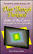 Door Through Darkness: John of the Cross and Mysticism in Everyday Life - Lyddon, Eileen