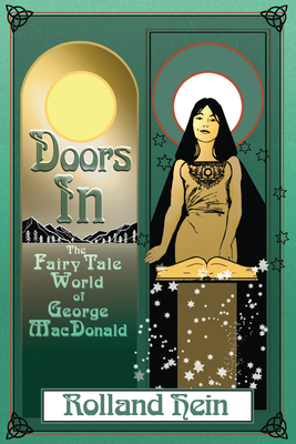 Doors In - Hein, Rolland, and Lukmanova, Olga (Foreword by)