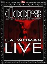 Doors of the 21st Century: L.A. Woman Live