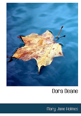 Dora Deane - Holmes, Mary Jane