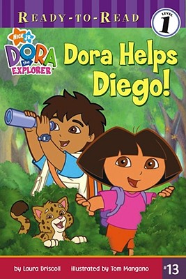 Dora Helps Diego! - Driscoll, Laura