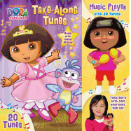 Dora the Explorer Take-Along Tunes