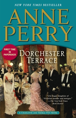 Dorchester Terrace: A Charlotte and Thomas Pitt Novel - Perry, Anne