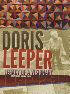 Doris Leeper: Legacy of a Visionary