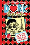 Dork Diaries 15: Tales from a Not-So-Posh Paris Adventure