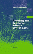 Dormancy and Resistance in Harsh Environments