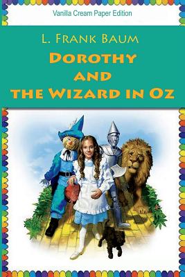 Dorothy and the Wizard in Oz - Baum, L Frank