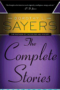 Dorothy L. Sayers: The Complete Stories