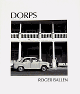 Dorps: The Small Towns of South Africa