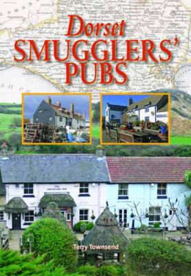 Dorset Smugglers' Pubs - Townsend, Terry