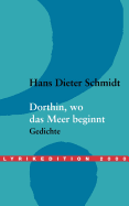 Dorthin, Wo Das Meer Beginnt