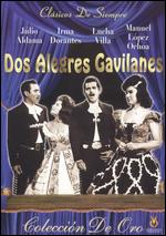 Dos Alegres Gavilanes - 