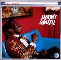 Dot Com Blues - Jimmy Smith