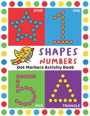 Dot Markers Activity Book: Easy Guided BIG DOTS Do a dot page a day Giant, Large, Jumbo and Cute USA Art Paint Daubers Kids Activity Book Gift For Kids Ages 1-3, 2-4, 3-5, Baby, Toddler, Preschool, Kindergarten, Girls, Boys SHAPES and NUMBERS - Monsters, Two Tender