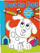 Dot to Dot Puppy and More: Counting & Colouring Fun!