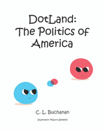DotLand: the Politics of America