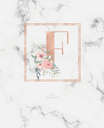 Dotted Journal: Dotted Grid Bullet Notebook Journal Rose Gold Monogram Letter F Marble with Pink Flowers (7.5