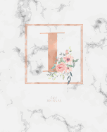 Dotted Journal: Dotted Grid Bullet Notebook Journal Rose Gold Monogram Letter I Marble with Pink Flowers (7.5 X 9.25) for Women Teens Girls and Kids