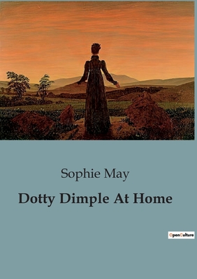 Dotty Dimple At Home - May, Sophie