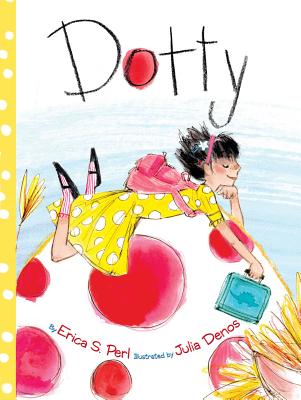 Dotty (First Book Edition) - Perl, Erica S