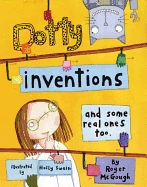 Dotty Inventions: And Some Real Ones Too