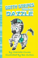 Dotty Stripes Finds Her Dazzle