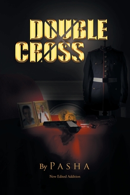 Double Cross - Pasha