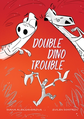 Double Dino Trouble - Aleksandrova, Diana