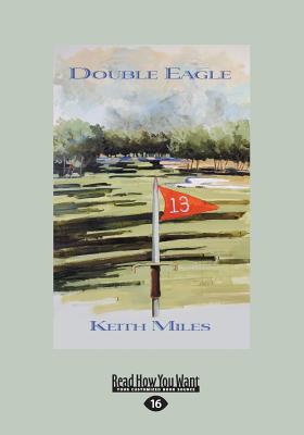 Double Eagle - Miles, Keith