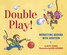 Double Play!: Monkeying Around with Addition