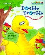 Double Trouble: A Story about Twins - Albee, Sarah