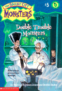 Double Trouble Monsters - Jones, Marcia Thornton Dadey