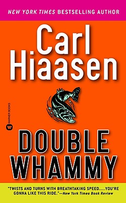 Double Whammy - Hiaasen, Carl