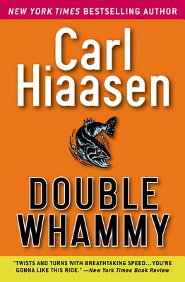 Double Whammy - Hiaasen, Carl