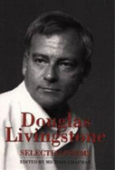 Douglas Livingstone: Selected Poems