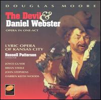 Douglas Moore: The Devil & Daniel Webster - Andrew Stuckey (bass); Benjamin Bongers (tenor); Brian Steele (bass); Darren Keith Woods (tenor); David Soxman (bass);...