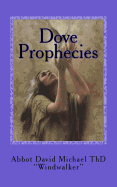 Dove Prophecies: Salvation Among the Native Americans