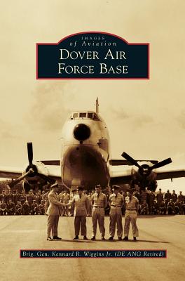 Dover Air Force Base - Wiggins, Kennard R, Jr.