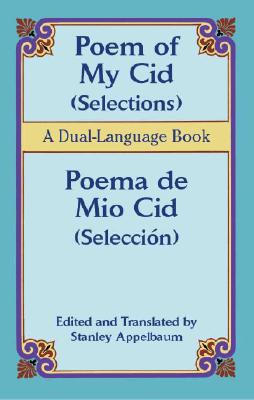 Dover language books: Poem of my Cid/Poema de Mio Cid (Selection) - 