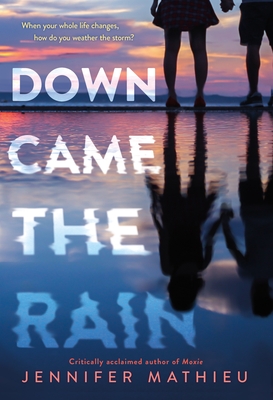 Down Came the Rain - Mathieu, Jennifer