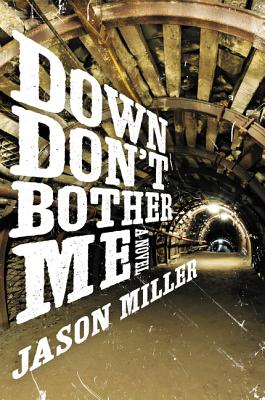 Down Don't Bother Me - Miller, Jason