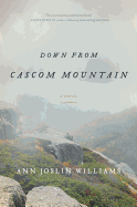 Down from Cascom Mountain