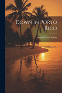 Down in Porto Rico