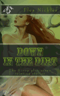 Down in the Dirt: The Scoop