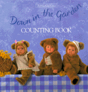 Down in the Garden Counting Book - Geddes, Anne